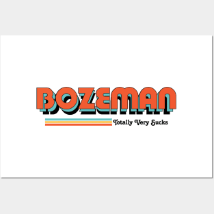 Bozeman - Totally Very Sucks Posters and Art